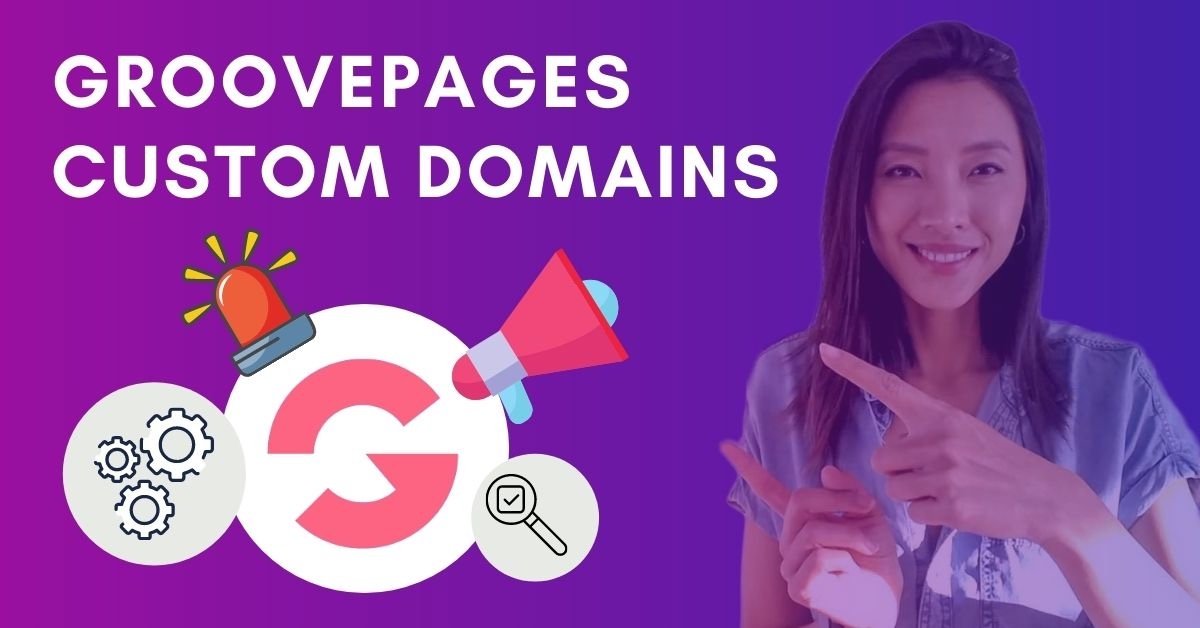 How To Connect A Custom Domain On GrooveFunnels