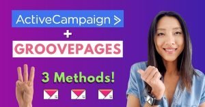 How To Integrate ActiveCampaign With GroovePages